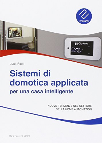 Sistemi di domotica applicata per una casa intelligente (Italiano) Copertina...