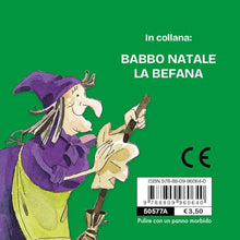 Carica l'immagine nel visualizzatore di Gallery, La befana. Ediz. illustrata
