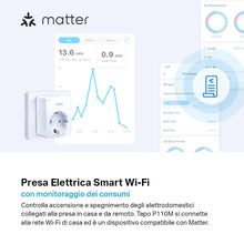 Carica l'immagine nel visualizzatore di Gallery, Tapo P110M Presa Smart Matter WiFi Monitoraggio Energia Timer Alexa Google