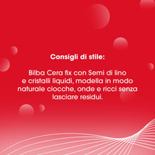 Carica l'immagine nel visualizzatore di Gallery, Bilba, Cera con Semi di Lino e Cristalli Liquidi, Cera Fix Modellante a Tenuta Elastica - Formula Professionale - Dona V