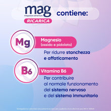 Carica l'immagine nel visualizzatore di Gallery, Mag Ricarica Integratore Magnesio Vitamina B6 per Stanchezza, 24 Bustine