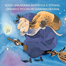 Carica l'immagine nel visualizzatore di Gallery, La befana. Ediz. illustrata