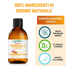 Carica l'immagine nel visualizzatore di Gallery, Equilibra Olio di Mandorle Dolci Puro, Nutriente ed Elasticizzante, 250 ml