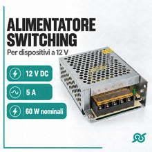 Carica l'immagine nel visualizzatore di Gallery, TEMPO DI SALDI Alimentatore Switching 12 V 5 A 60 W per Strisce LED e Telecamere