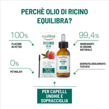 Carica l&#39;immagine nel visualizzatore di Gallery, Equilibra Capelli, Olio di Ricino da Spremitura a Freddo, Olio di Ricino per Capelli, Unghie e Sopracciglia, Naturalmente Ricco di Antiossidanti e Vitamina E, Dermatologicamente Testato, 100 ml