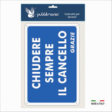 Carica l'immagine nel visualizzatore di Gallery, Pubblimania CHIUDERE SEMPRE IL CANCELLO Cartello in Alluminio composito ottimo per uso esterno, spessore 3 mm (Chiudere 