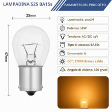 Carica l'immagine nel visualizzatore di Gallery, Lampadine per Esterno Ba15s 18W 32V, Dimmerabile, Bianca Calda 2700K, 100LM, S25, Lampadina Garage per Garage Cruscotto,