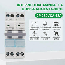 Carica l'immagine nel visualizzatore di Gallery, Commutatore 2P 63A interruttore separatore di carico Dual Power Manual Transfer Isolating Switch AC 230V con doppia pote