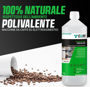 EQM - ECO- 212 - Decalcificante per Macchine da Caffè - 1L - 100% origine naturale - Compatibile con tutte le macchine da caffè