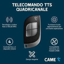 Carica l'immagine nel visualizzatore di Gallery, CAME Telecomando TTS dal design elegante quadricanale nero e grigio 4 pulsanti a codice fisso a 433,92 MHz con funzione 