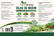 Carica l'immagine nel visualizzatore di Gallery, FERTIBONO Olio di Neem 100% Puro, 500 ml, Spremuto a Freddo | Multiuso per Piante, Orto e Giardino