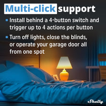 Carica l'immagine nel visualizzatore di Gallery, Shelly i4 Gen3 | Controller Wi-Fi a 4 Ingressi Digitali per Interruttori Intelligenti Shelly | 110–240 V | Illuminazione