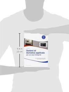 Sistemi di domotica applicata per una casa intelligente (Italiano) Copertina...