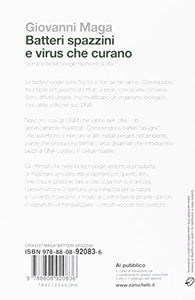 Batteri spazzini e virus che curano. Come le biotecnologie riscrivono la...