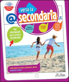 Verso la @secondaria.it. Per la Scuola elementare