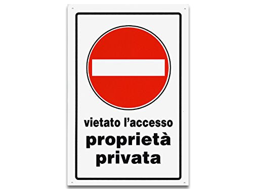 CARTELLO 30X20 PROP.PRIV.V/ACC. - Ilgrandebazar