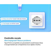 Carica l&#39;immagine nel visualizzatore di Gallery, [Nuovo] TP-Link Tapo P105 Presa Smart Italiana, WiFi Intelligente Smart Plug, Controllo Vocale, Compatibile con Alexa e Google Home, Controllo Remoto Tramite APP Tapo, Bianco