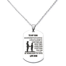 Carica l'immagine nel visualizzatore di Gallery, Collana con piastrina in acciaio inox frase dedicata al figlio dalla... - Ilgrandebazar