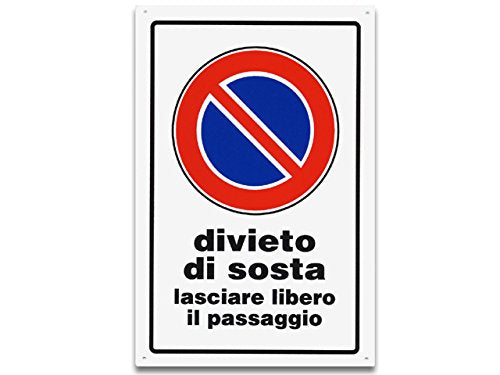 CARTELLO 30X20 DIVIETO DI SOSTA - Ilgrandebazar