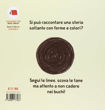 Carica l&#39;immagine nel visualizzatore di Gallery, Orso, buco! Ediz. illustrata (Italiano) Copertina rigida – 9 ottobre 2013