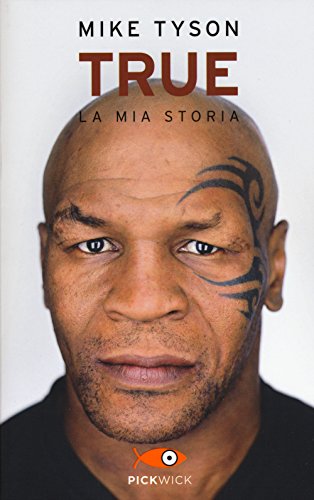 True. La mia storia (Italiano) Copertina flessibile – 8 settembre 2015