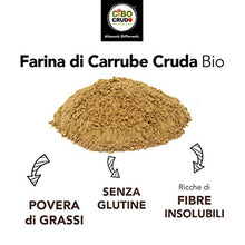 Carica l&#39;immagine nel visualizzatore di Gallery, CiboCrudo Farina di Carrube Bio Cruda, Raw Organic - 500gr - 500 g