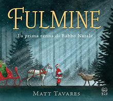 Carica l'immagine nel visualizzatore di Gallery, Fulmine. La prima renna di Babbo Natale. Ediz. a colori