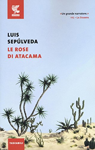 Le rose di Atacama (Italiano) Copertina flessibile – 7 luglio 2016
