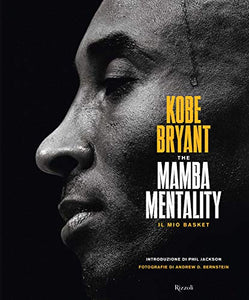 The Mamba mentality. Il mio basket (Italiano) Copertina rigida – 13 nov 2018 - Ilgrandebazar