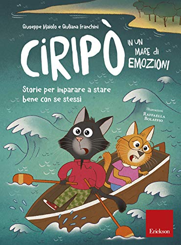 Ciripò in un mare di emozioni. Storie per imparare a stare bene con se...