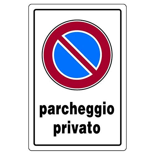 Cartello 'Parcheggio Privato' In Polionda. - Ilgrandebazar