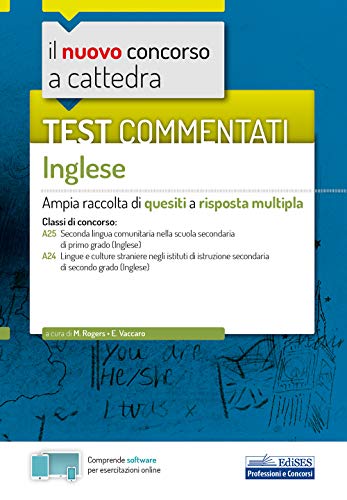 Test commentati Inglese: Ampia raccolta di quesiti a risposta multipla... - Ilgrandebazar