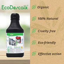 Carica l&#39;immagine nel visualizzatore di Gallery, EcoDescalk Universal Biologico Concentrato (9 9 Decalcificazioni
