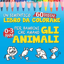 Carica l'immagine nel visualizzatore di Gallery, Un simpatico libro da colorare per bambini che amano gli animali: 60 figure per passare ore di divertimento colorando - dai 12 mesi in su