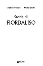 Carica l&#39;immagine nel visualizzatore di Gallery, Storia di Fiordaliso