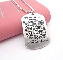 Carica l'immagine nel visualizzatore di Gallery, to my Son always Remember you are braver than believe stampato collana... - Ilgrandebazar