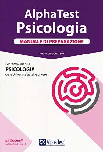 Alpha Test. Psicologia. Manuale di preparazione (Italiano) Copertina...