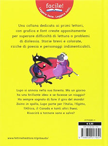 Il lupo che voleva fare il giro del mondo. Amico lupo. Ediz. a colori...