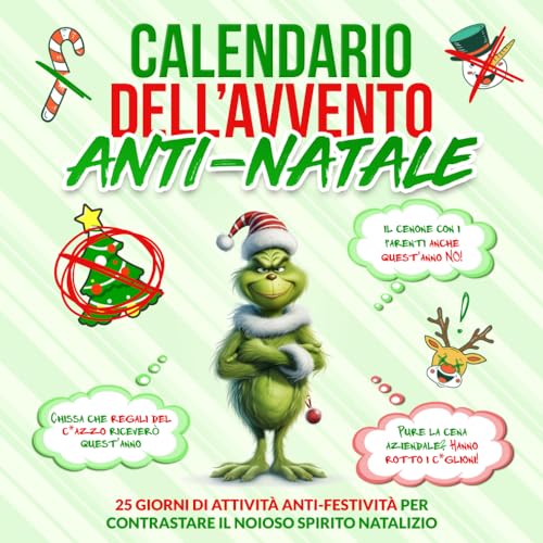 Calendario dell'avvento ANTI-NATALE: 25 giorni di attività anti-festività per contrastare il noioso spirito natalizio