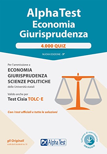 Alpha test economia e giurisprudenza. 4.000 quiz. Con Contenuto digitale per... - Ilgrandebazar