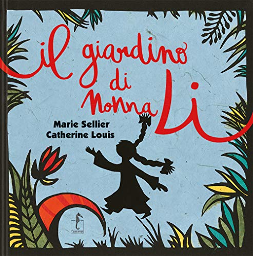 Il giardino di Nonna Li (Italiano) Copertina flessibile – 17 ottobre 2019