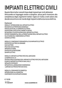 Impianti elettrici civili. Dalle basi alla domotica casalinga (Italiano)...
