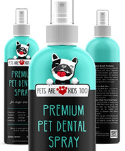 Carica l&#39;immagine nel visualizzatore di Gallery, Pets Are Kids Too Spray Dentale per Animali (8 Once) Il Modo 1 Bottiglia - Ilgrandebazar