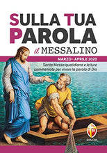 Carica l&#39;immagine nel visualizzatore di Gallery, Sulla tua parola. Messalino. Santa messa quotidiana e letture commentate per... - Ilgrandebazar