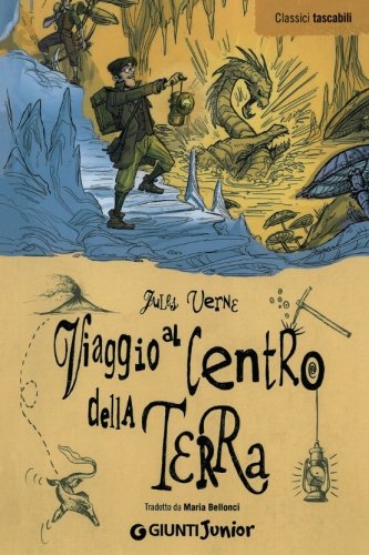 Viaggio al centro della terra (Italiano) Copertina flessibile – 7 settembre...