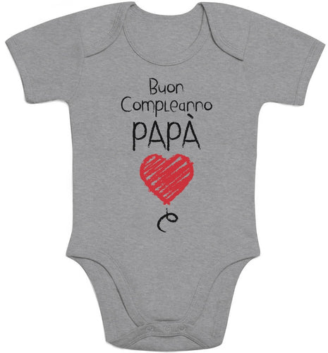 Shirtgeil Buon Compleanno papà - Idea Regalo per Padre e Neonato Body... - Ilgrandebazar