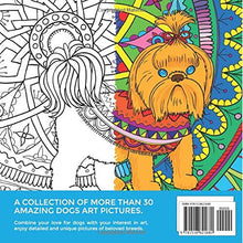 Carica l'immagine nel visualizzatore di Gallery, Amazing Dogs: Adult Coloring Book (Inglese) Copertina flessibile – 2...