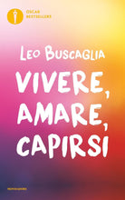 Carica l&#39;immagine nel visualizzatore di Gallery, Vivere, amare, capirsi - Ilgrandebazar