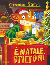 Carica l'immagine nel visualizzatore di Gallery, È Natale, Stilton!: E Natale Stilton