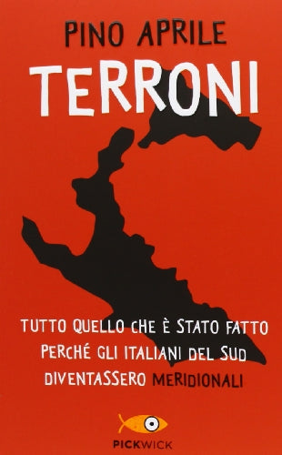 Terroni. Tutto quello che è stato fatto perché gli italiani del Sud... - Ilgrandebazar